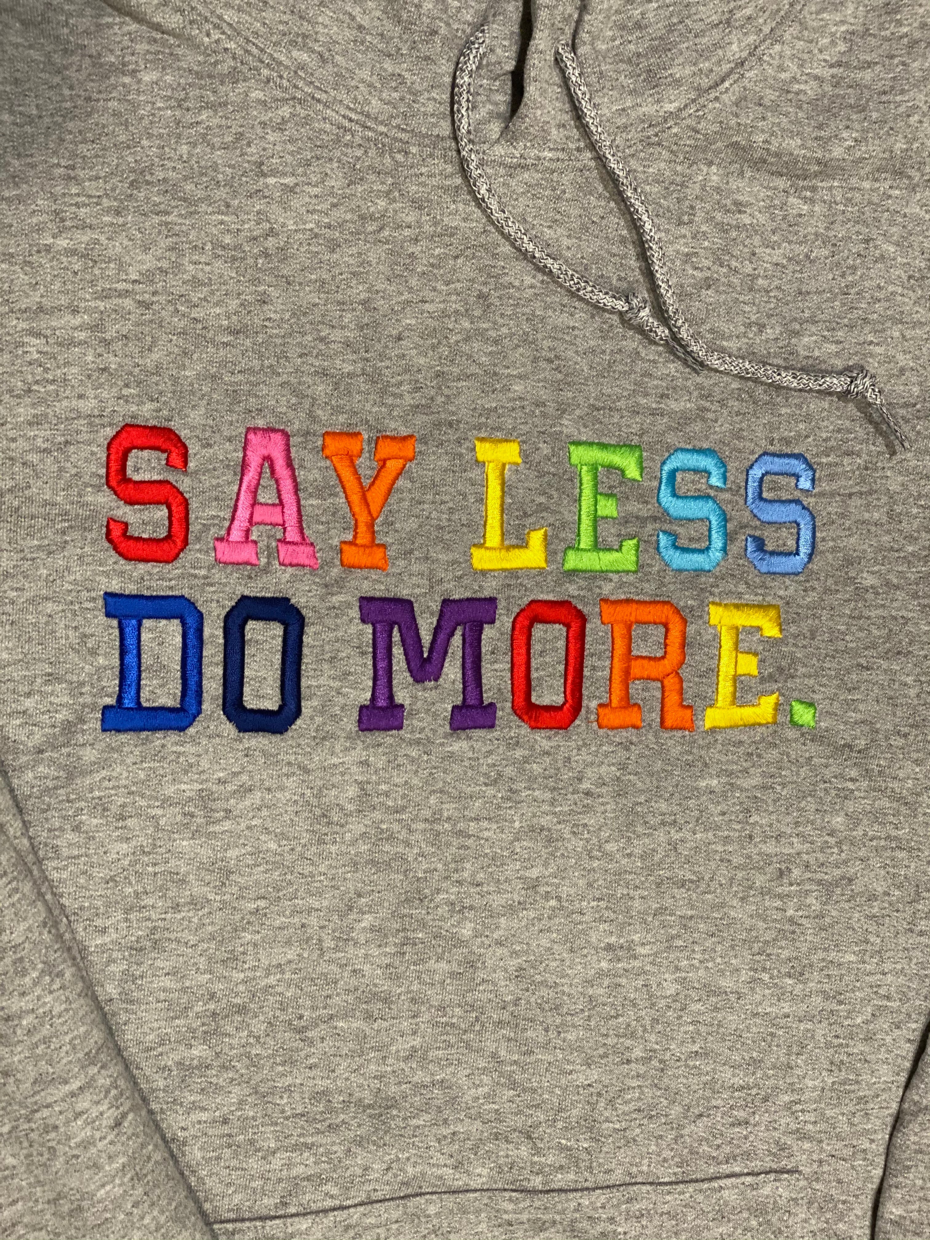Say Less Sport Grey Hoodie