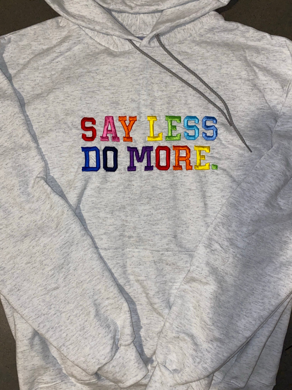 Say Less Light Grey Hoodie