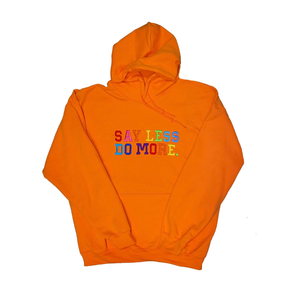Say Less Orange Hoodie