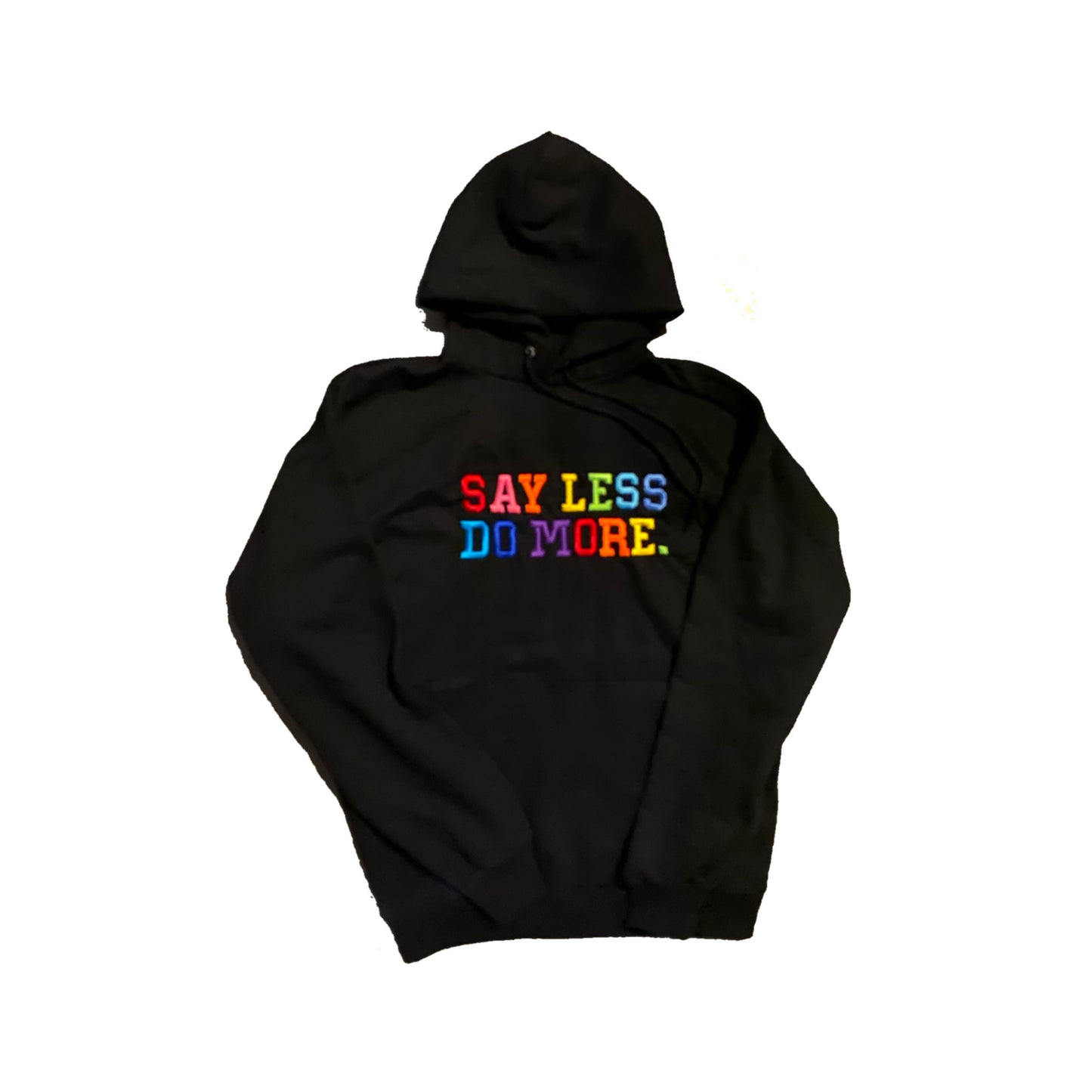 SAY LESS DO MORE Black Hoodie